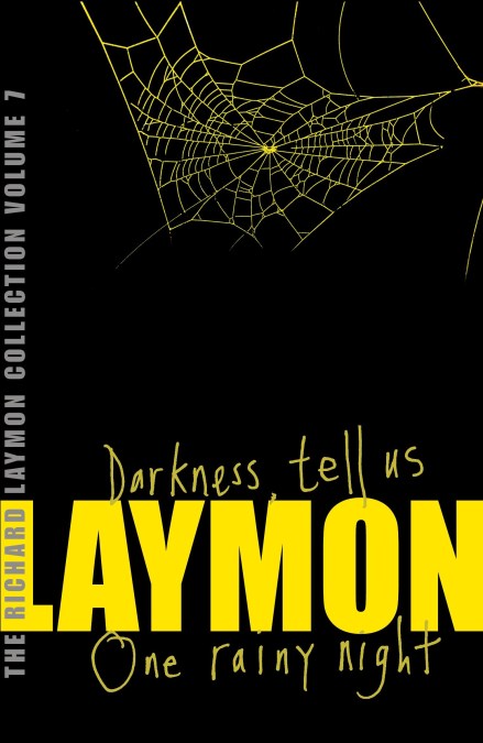 The Richard Laymon Collection Volume 7: Darkness Tell Us & One Rainy Night