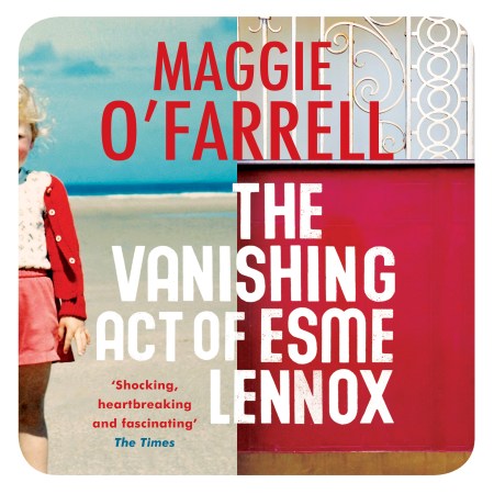 The Vanishing Act of Esme Lennox