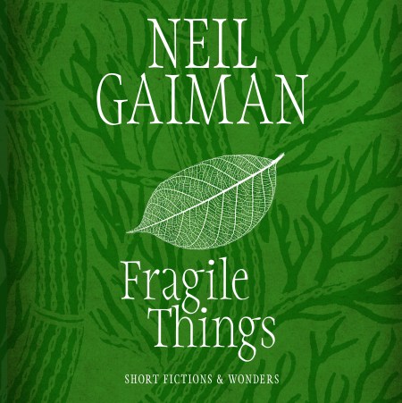 Fragile Things