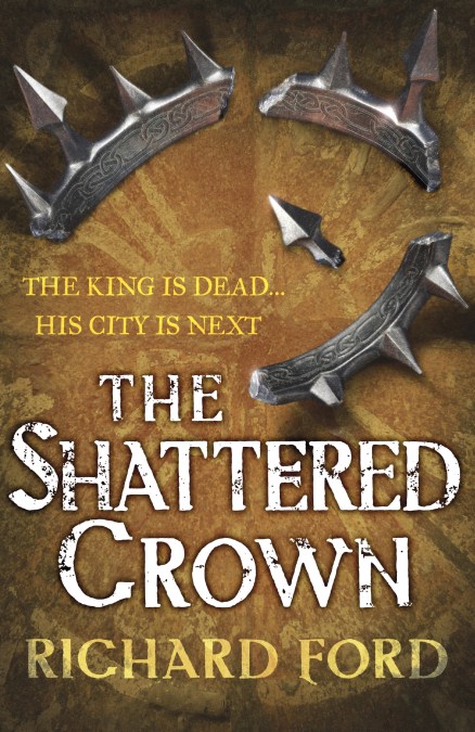 The Shattered Crown (Steelhaven: Book Two)