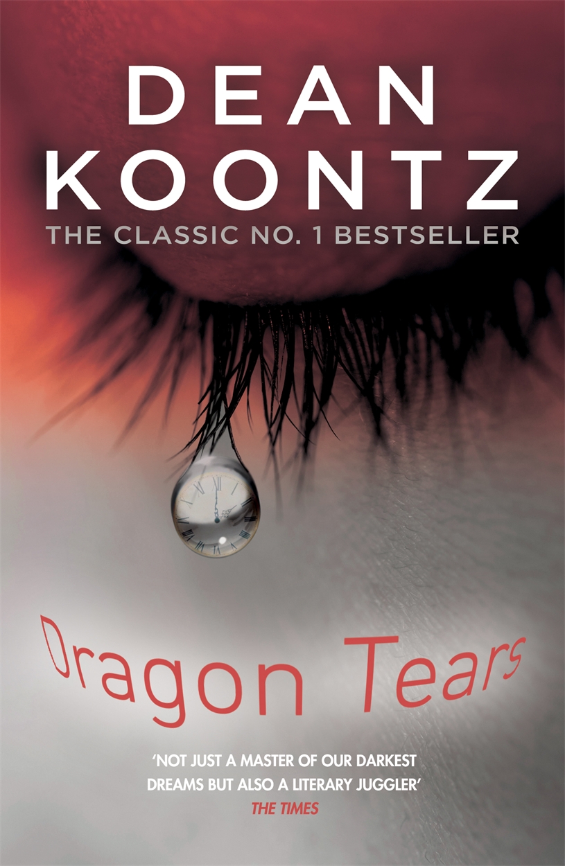 Dragon Tears by Dean Koontz Headline Publishing Group, home of