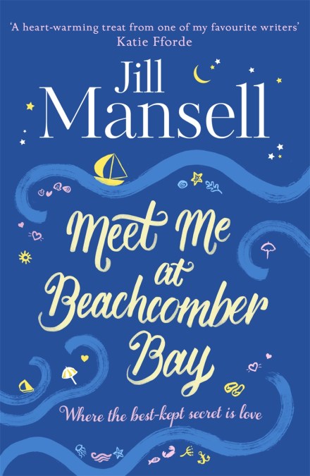 Meet Me at Beachcomber Bay: The feel-good bestseller to brighten your day