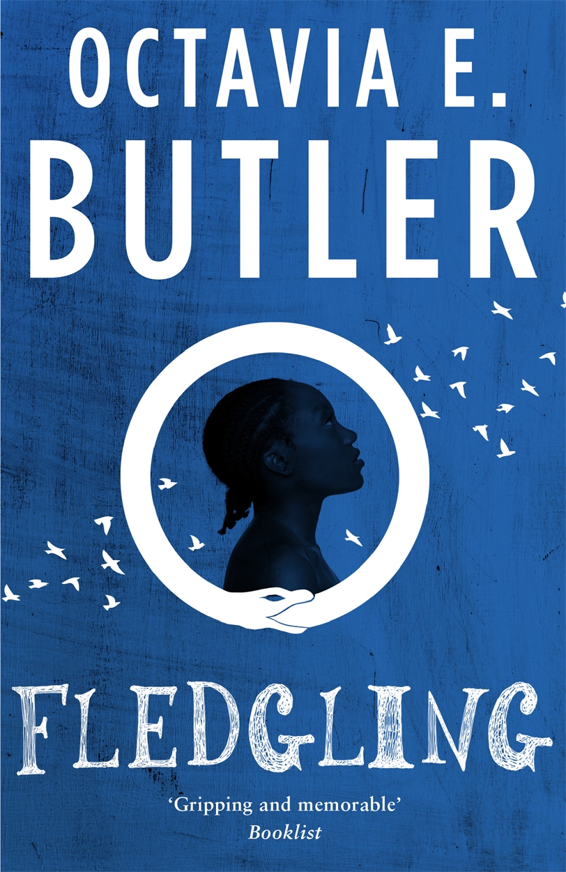 Fledgling by Octavia E. Butler Fledgling by Octavia E. Butler
