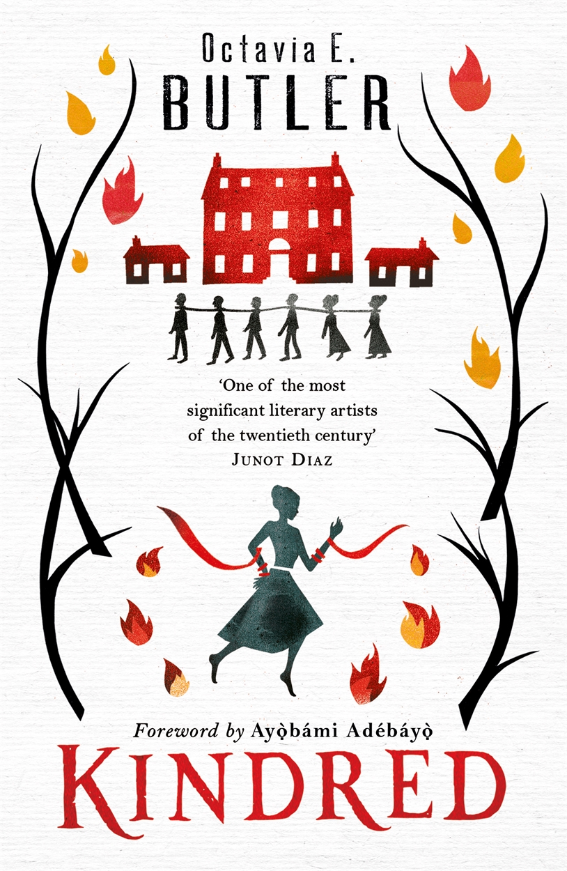 Kindred By Octavia E Butler Headline Publishing Group Home Of Bestselling Fiction And Non Fiction Books And Ebooks