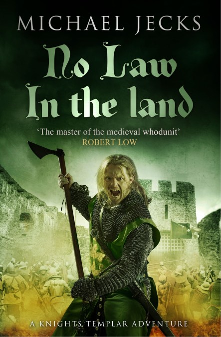 No Law in the Land (Knights Templar Mysteries 27)