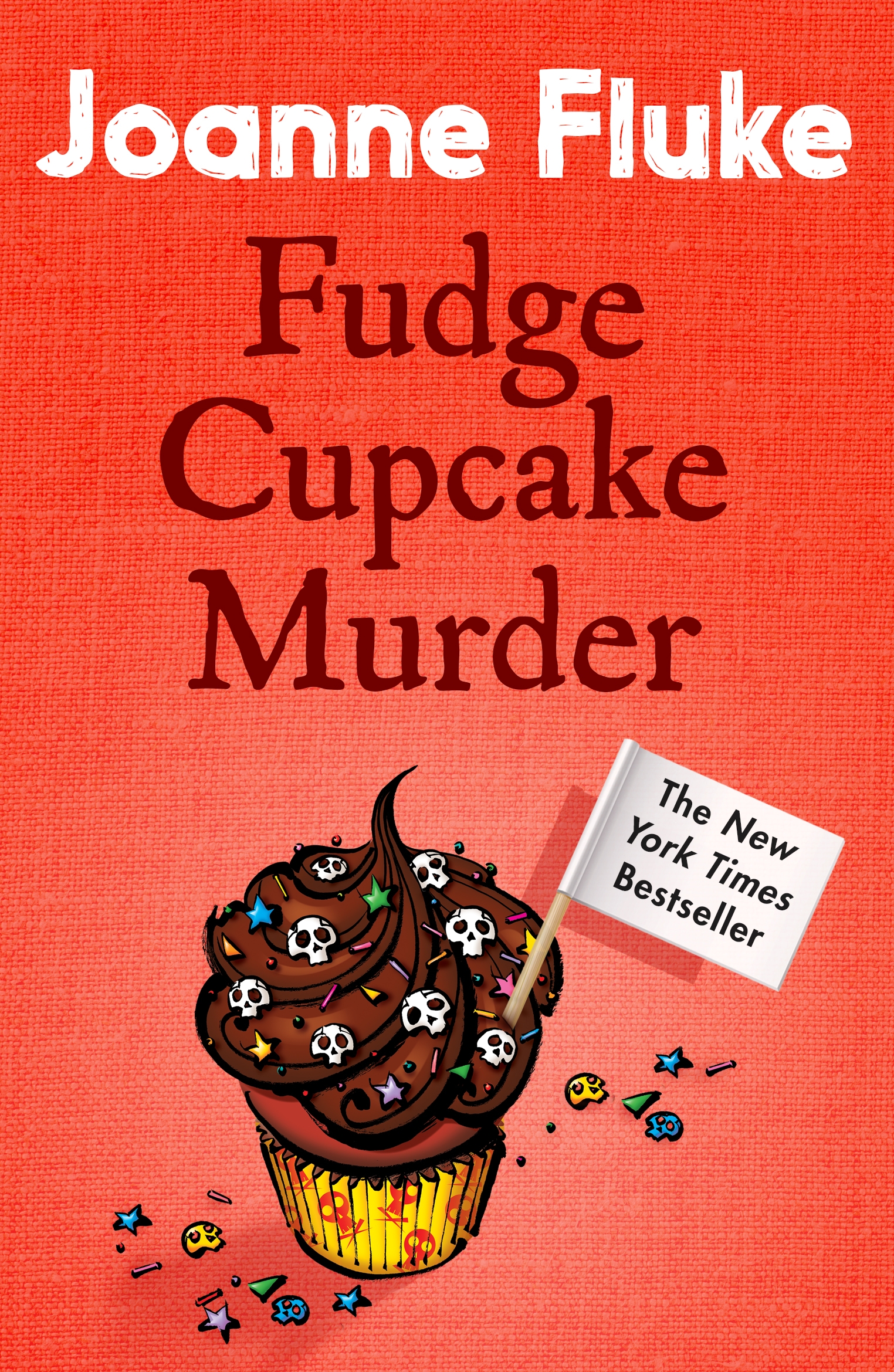 Fudge Cupcake Murder by Joanne Fluke Fudge Cupcake Murder by Joanne Fluke