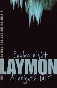 The Richard Laymon Collection Volume 9: Endless Night & Midnight’s Lair