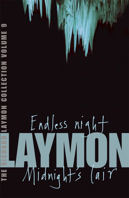 The Richard Laymon Collection Volume 9: Endless Night & Midnight’s Lair
