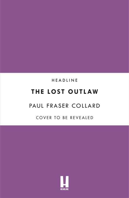 The Lost Outlaw (Jack Lark, Book 8)