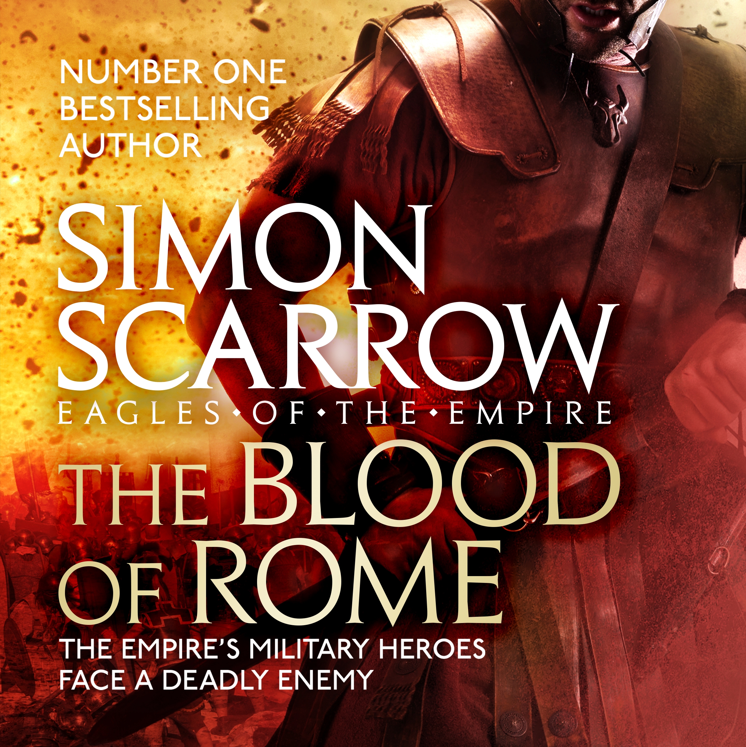 The Blood Of Rome Eagles Of The Empire 17 By Simon Scarrow