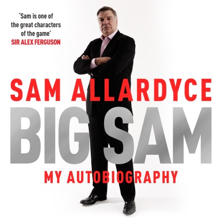 Big Sam: My Autobiography