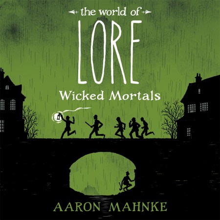 The World of Lore, Volume 2: Wicked Mortals