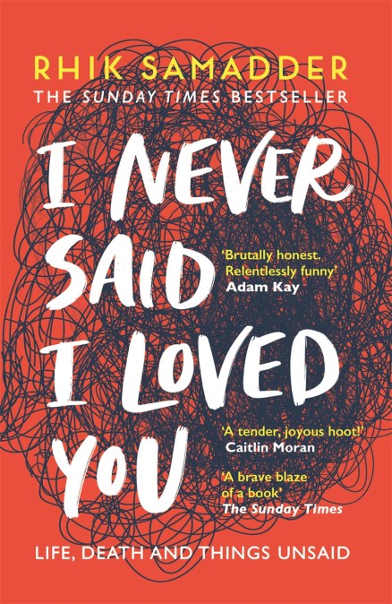 I Never Said I Loved You by Rhik Samadder | Headline Publishing Group, home  of bestselling fiction and non-fiction books and ebooks