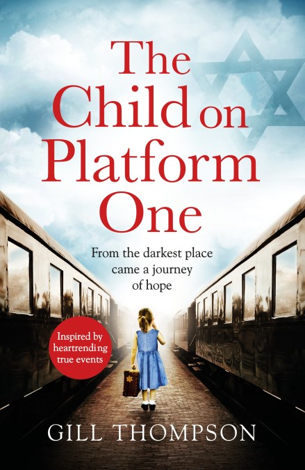 The Child On Platform One: Absolutely heartbreaking World War 2 historical fiction