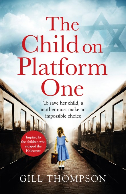 The Child On Platform One: Absolutely heartbreaking World War 2 historical fiction