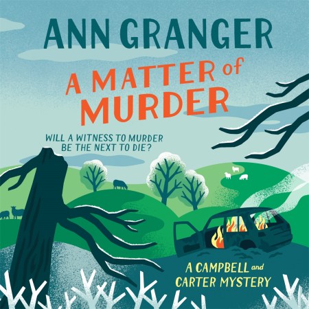 A Matter of Murder (Campbell & Carter mystery 7)