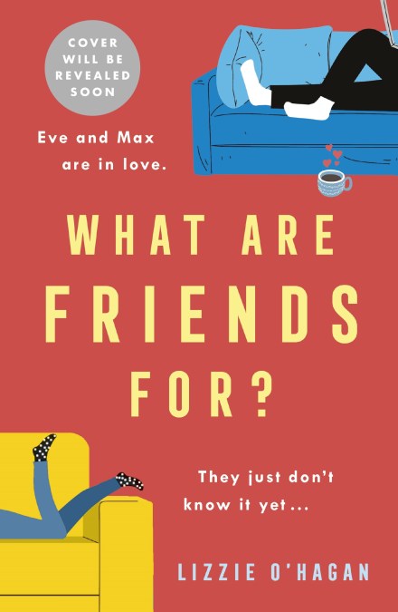 What Are Friends For?