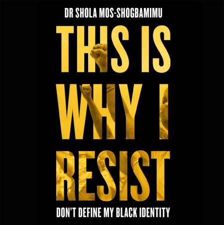 This is Why I Resist