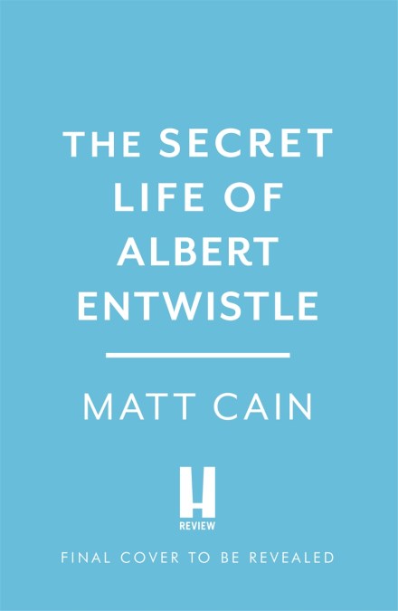 The Secret Life of Albert Entwistle