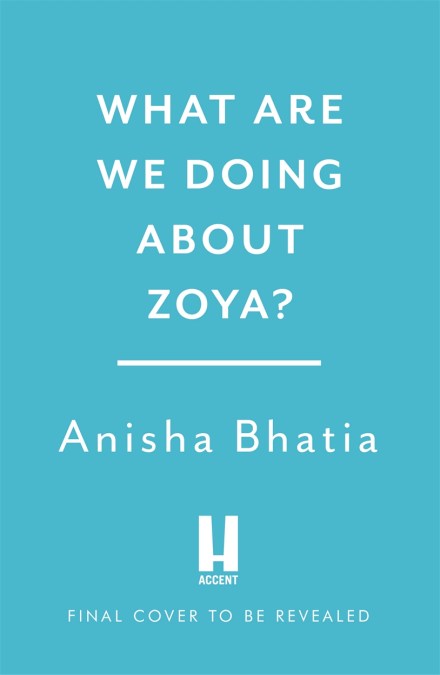 What Are We Doing About Zoya?