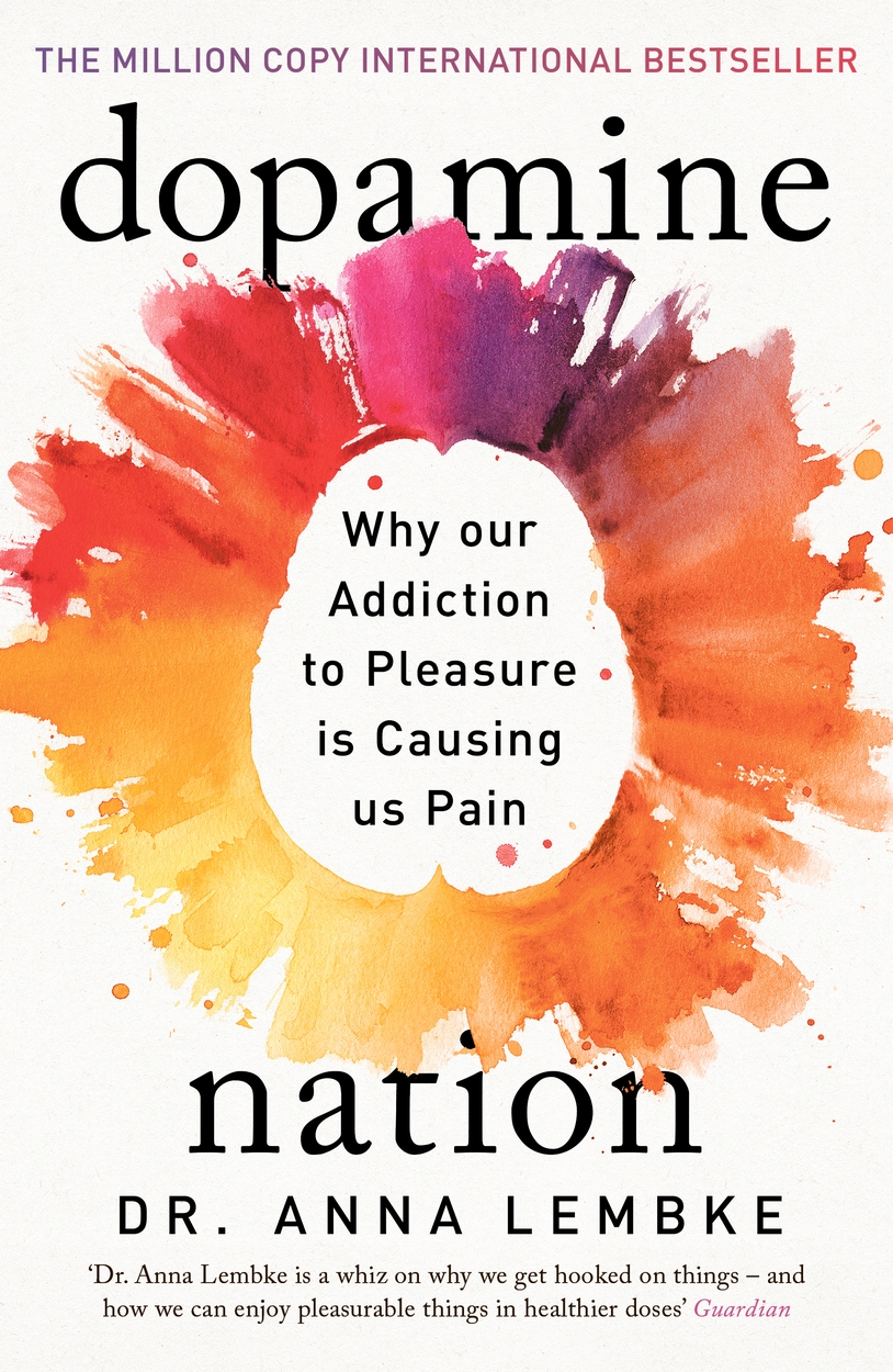 Dopamine Nation by Anna Lembke | Headline Publishing Group, home
