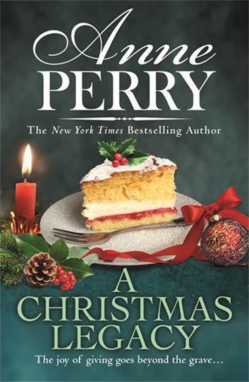 Sourhen Living Christmas Show 2022 A Christmas Legacy (Christmas Novella 19) By Anne Perry | Headline  Publishing Group, Home Of Bestselling Fiction And Non-Fiction Books And  Ebooks