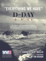 “Everything We Have”: D-Day 6.6.44