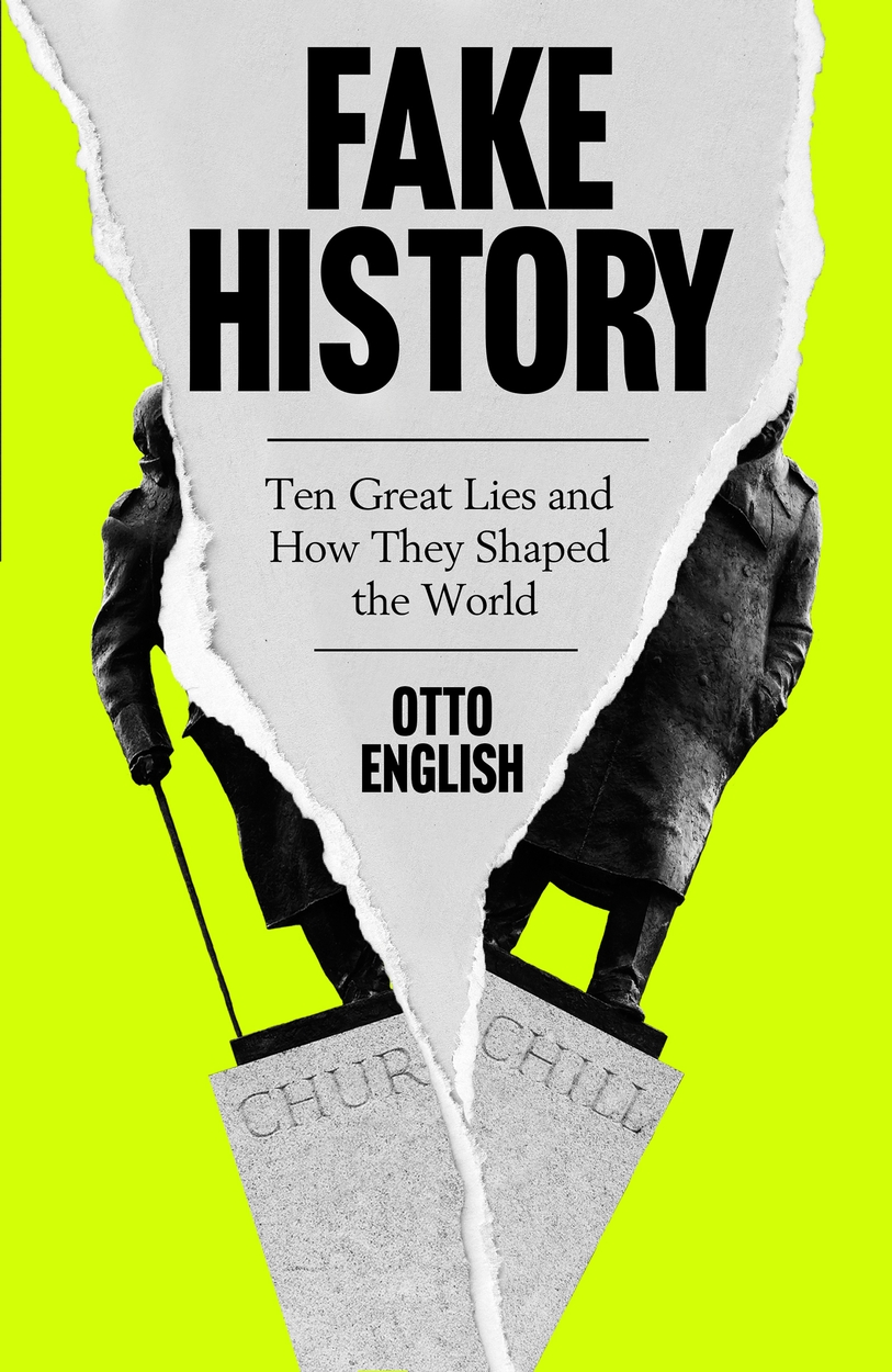 Fake History by Otto English | Headline Publishing Group, home of