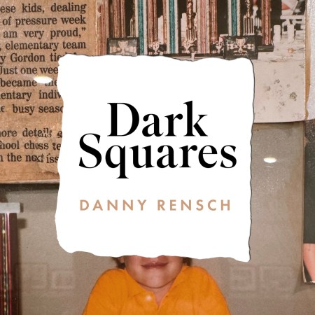 Dark Squares: A cult leader, a child prodigy and the chess revolution
