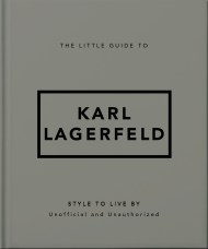 The Little Guide to Karl Lagerfeld