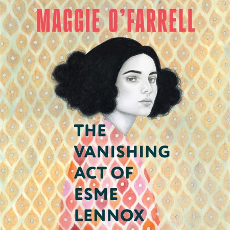 The Vanishing Act of Esme Lennox