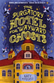 The Purgatory Hotel for Wayward Ghosts