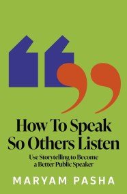 How To Speak So Others Listen