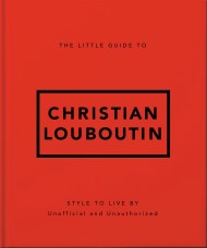 The Little Guide to Christian Louboutin