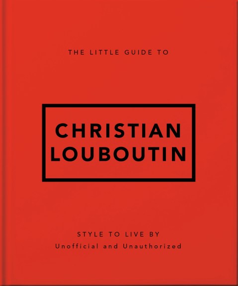 The Little Guide to Christian Louboutin