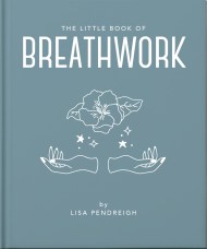 The Little Book of Breathwork