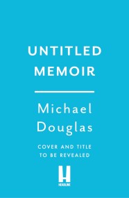 Michael Douglas untitled memoir