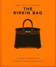 The Little Guide to the Birkin Bag