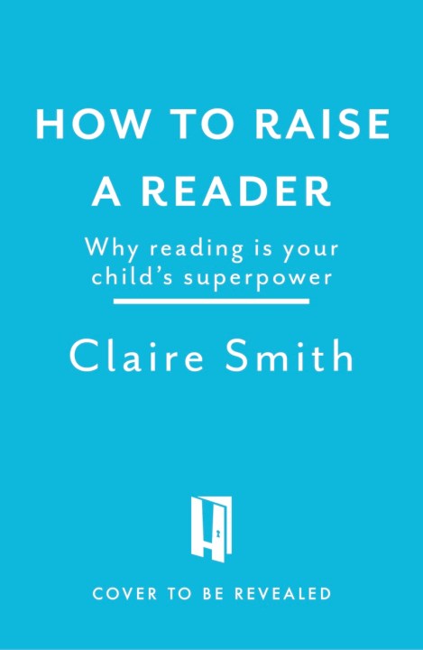 How to Raise a Reader